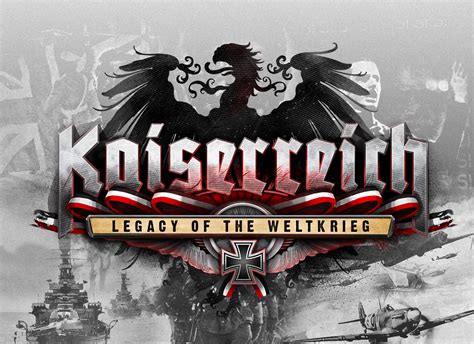 Kaiserreich: Legacy of the Weltkrieg .